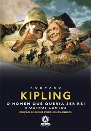 As lições de Kipling e Gabo aos homens que querem ser reis